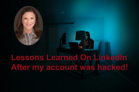 lessons learned on LinkedIn after account was hacked
